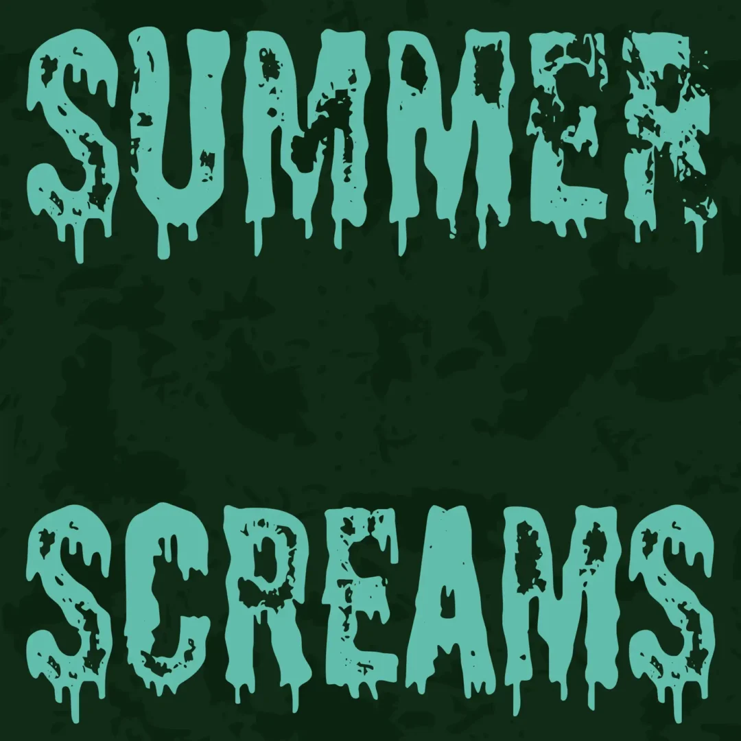 Summer Screams